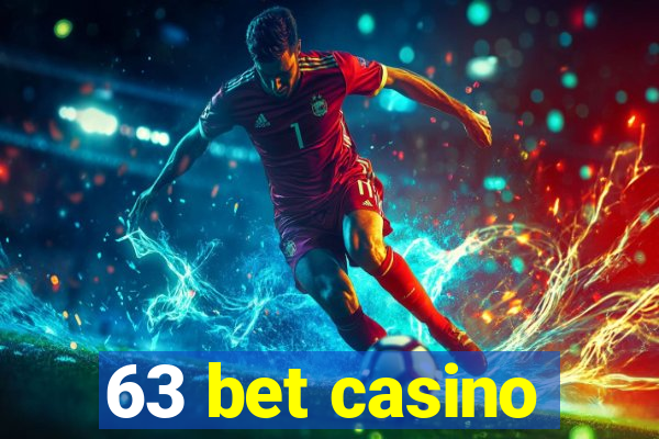 63 bet casino